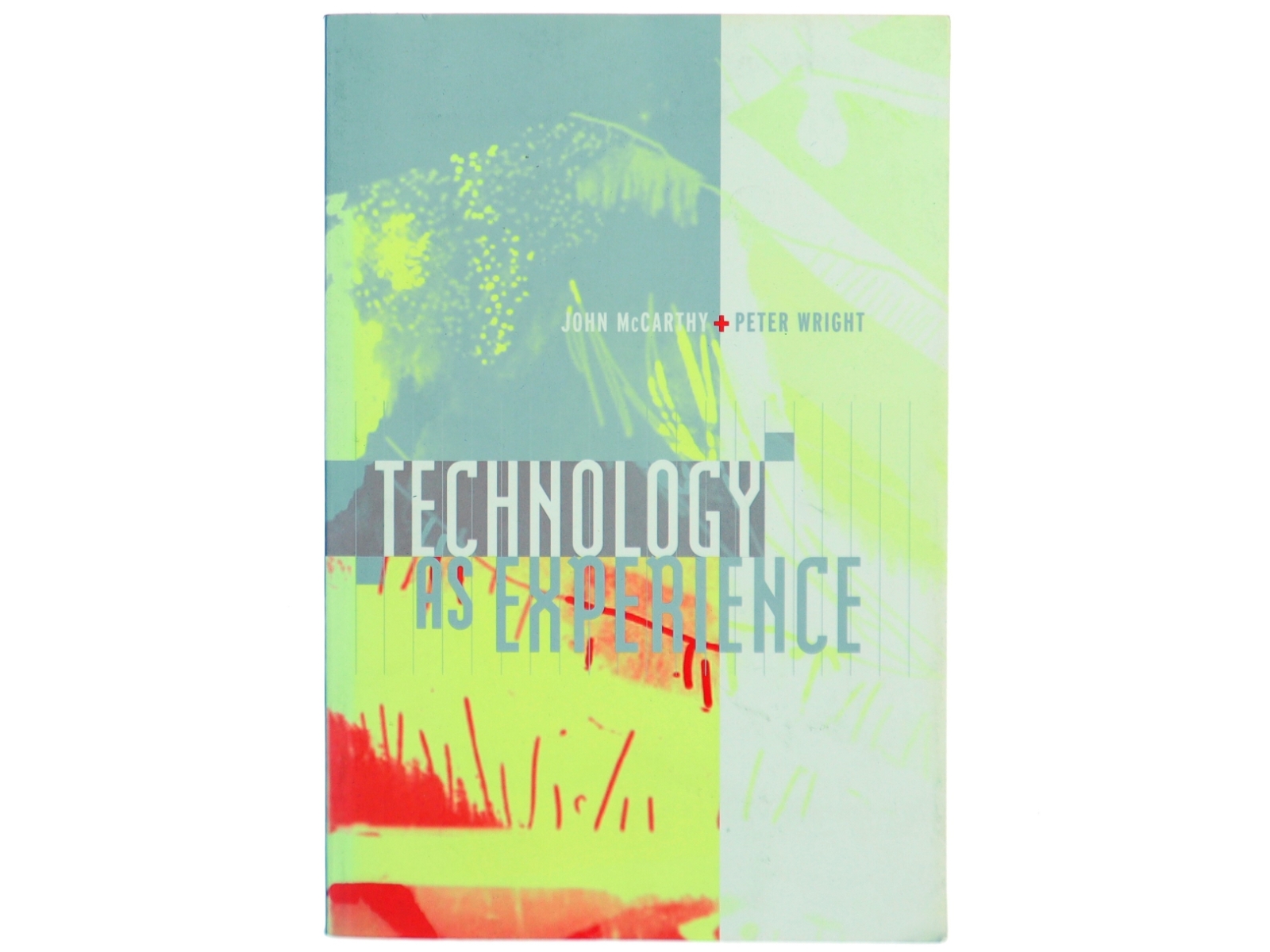 Technology as experience (Bog)