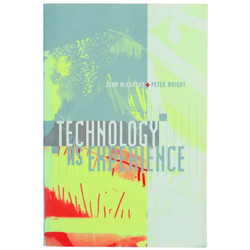 Technology as experience (Bog)