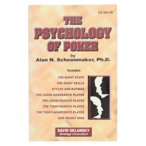 The Psychology of Poker af Alan N. Schoonmaker (Bog)