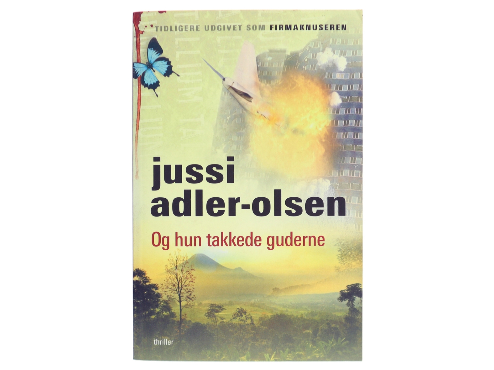 Og hun takkede guderne af Jussi Adler-Olsen (Bog)