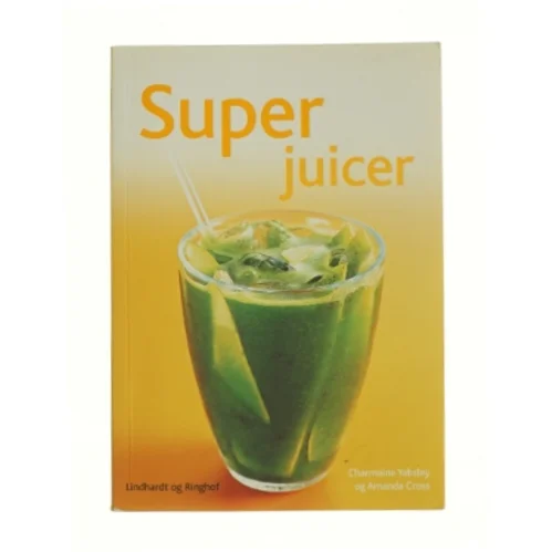 Superjuicer af Charmaine Yabsley (Bog)