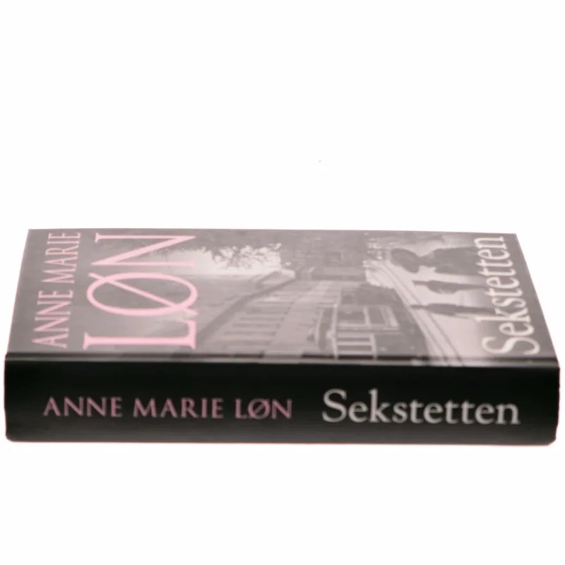 Sekstetten : roman af Anne Marie Løn (Bog)