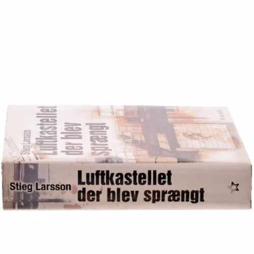Luftkastelletderblevsprngt Stir up a Hornets' Nest of Girl. Shi Dige Larsen. the Danish Original. Hardcover](chinese Edition) af Stieg Larsson (Bog)