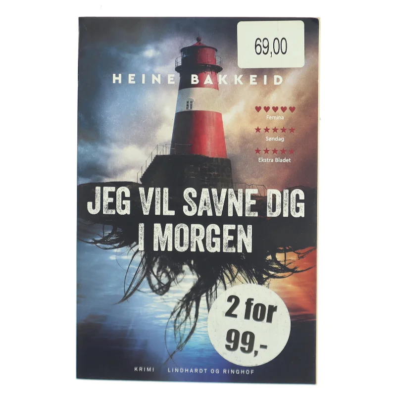 Jeg vil savne dig i morgen af Heine Bakkeid (Bog)