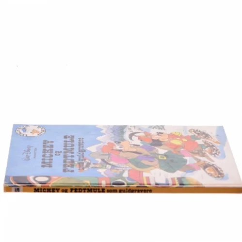 Mickey og Fedtmule som guldgravere (Bog)