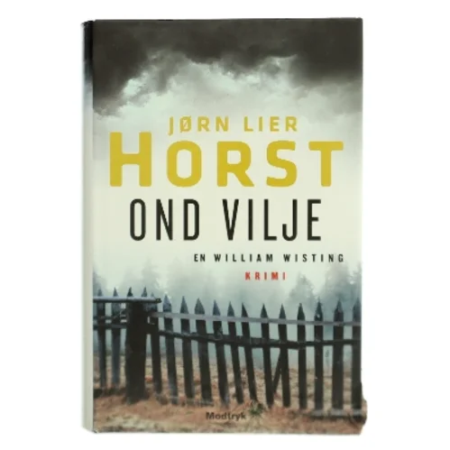 Ond vilje af Jørn Lier Horst (Bog)