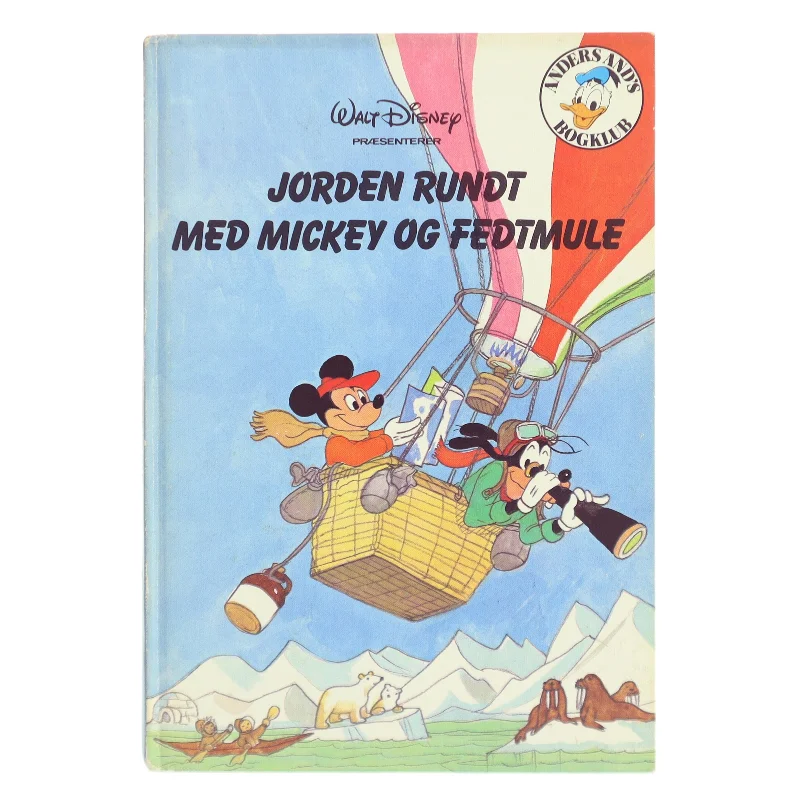 Jorden Rundt med Mickey og Fedtmule af <Bogens forfattere> (Bog)