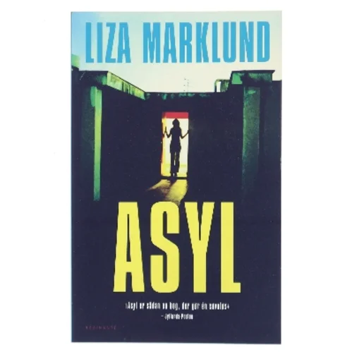 Asyl af Liza Marklund (Bog)