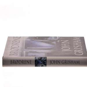 Brødrene af John Grisham af John Grisham (Bog)