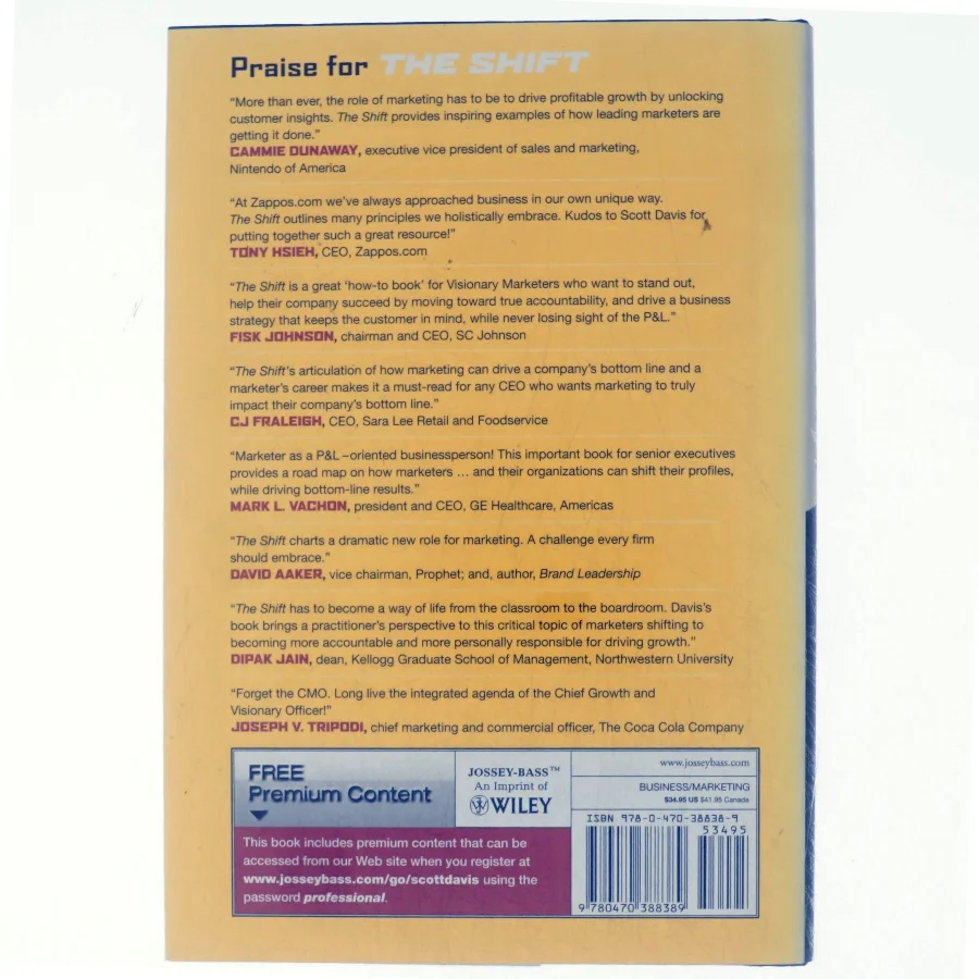 The shift : The transformation of today's marketers into tomorrow's growth leaders af Scott M. Davis (Bog)