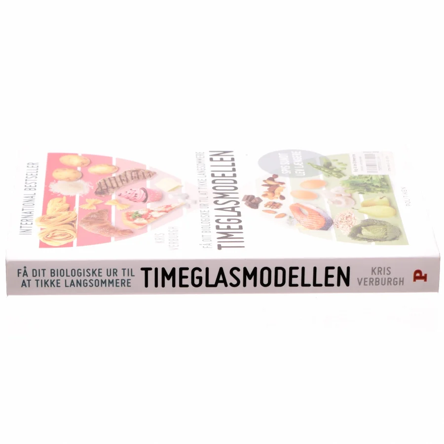 Timeglasmodellen : om at tabe sig og holde sig ung længere af Kris Verburgh (Bog)