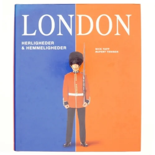 London : herligheder og hemmeligheder (Bog)