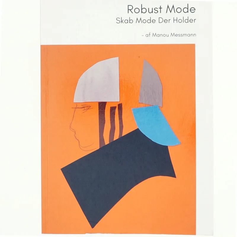 Robust mode af Manou Messmann