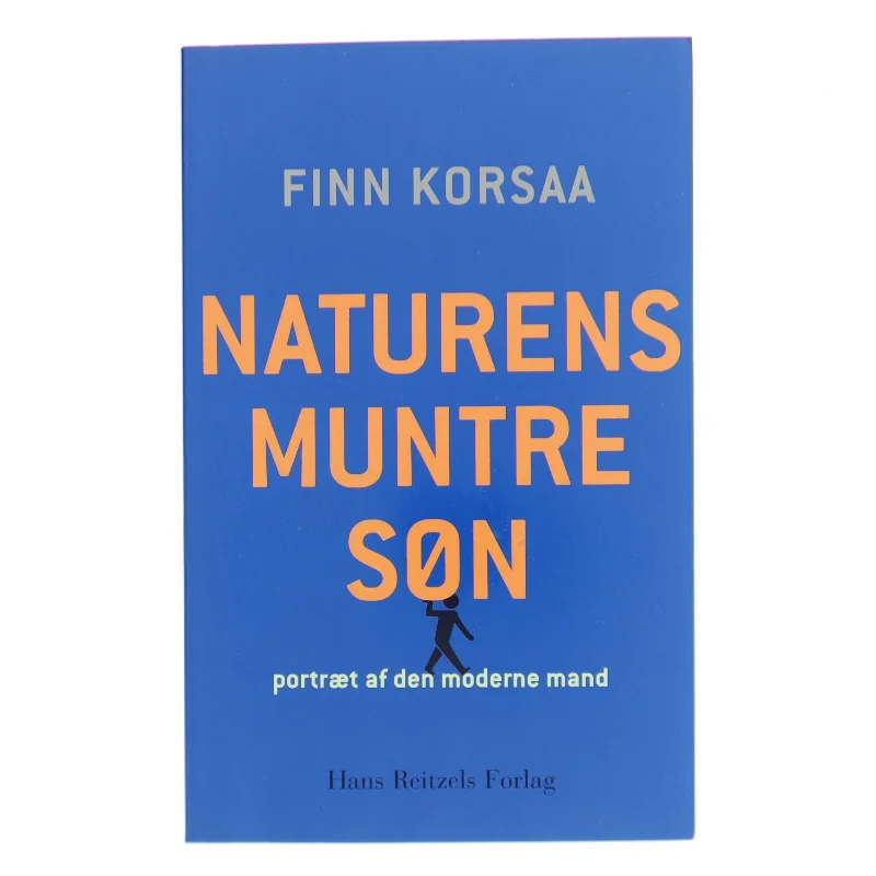 Naturens muntre søn : portræt af den moderne mand af Finn Korsaa (Bog)