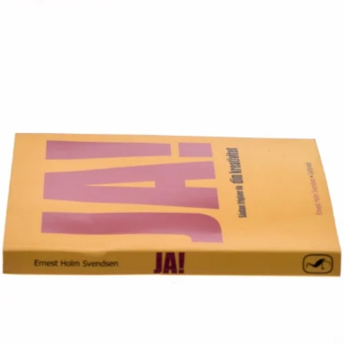 Ja! : sådan frigiver du din kreativitet af Ernest Holm Svendsen (Bog)