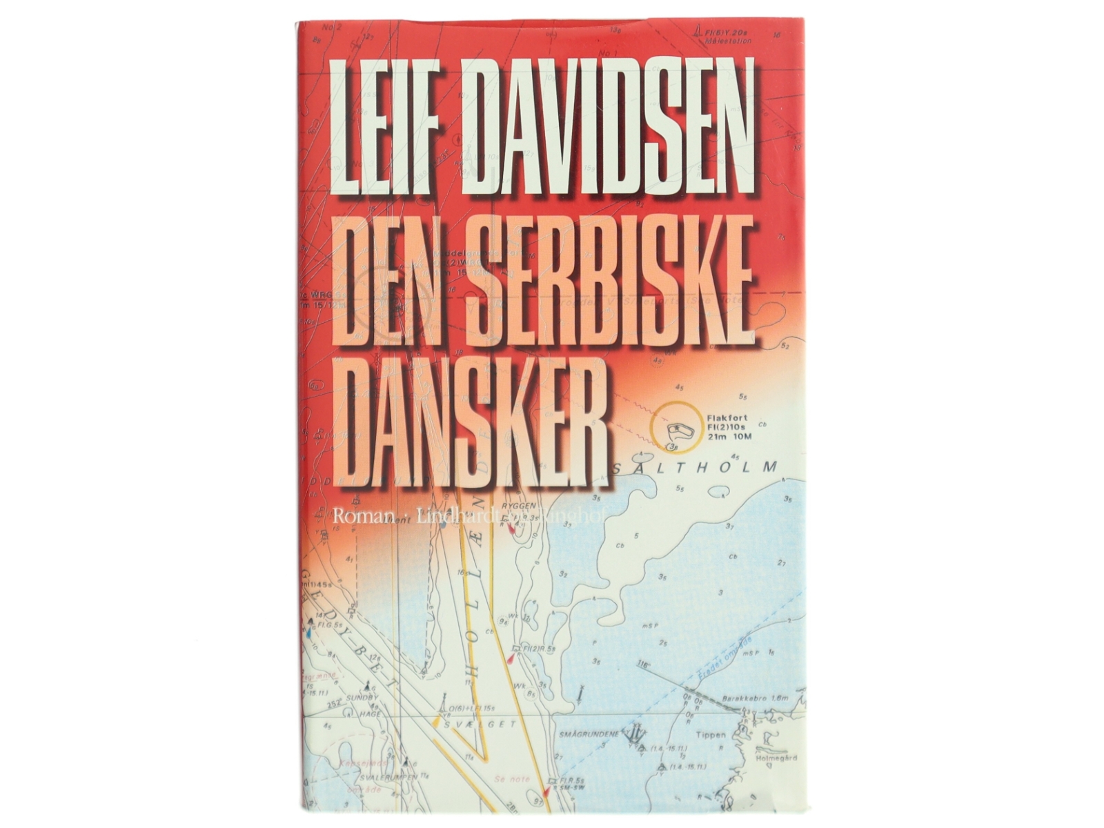 Den serbiske dansker : roman af Leif Davidsen (Bog)
