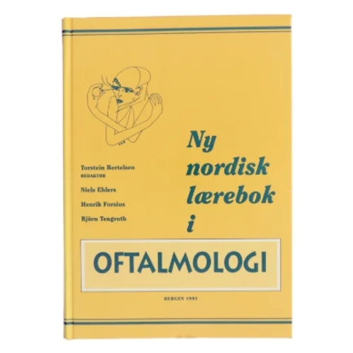 Ny nordisk lærebok i oftalmologi af Torstein Bertelsen (Bog)