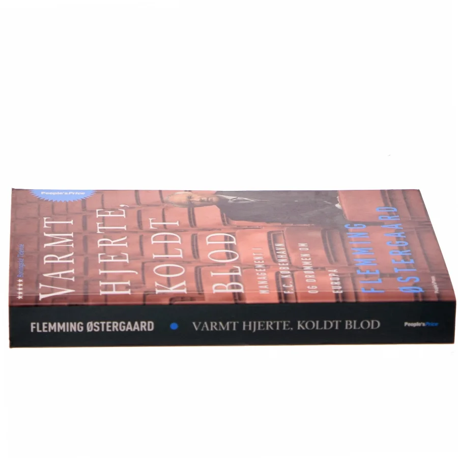 Varmt hjerte, koldt blod : management i F.C. København og drømmen om Europa af Flemming Østergaard (f. 1943) (Bog)