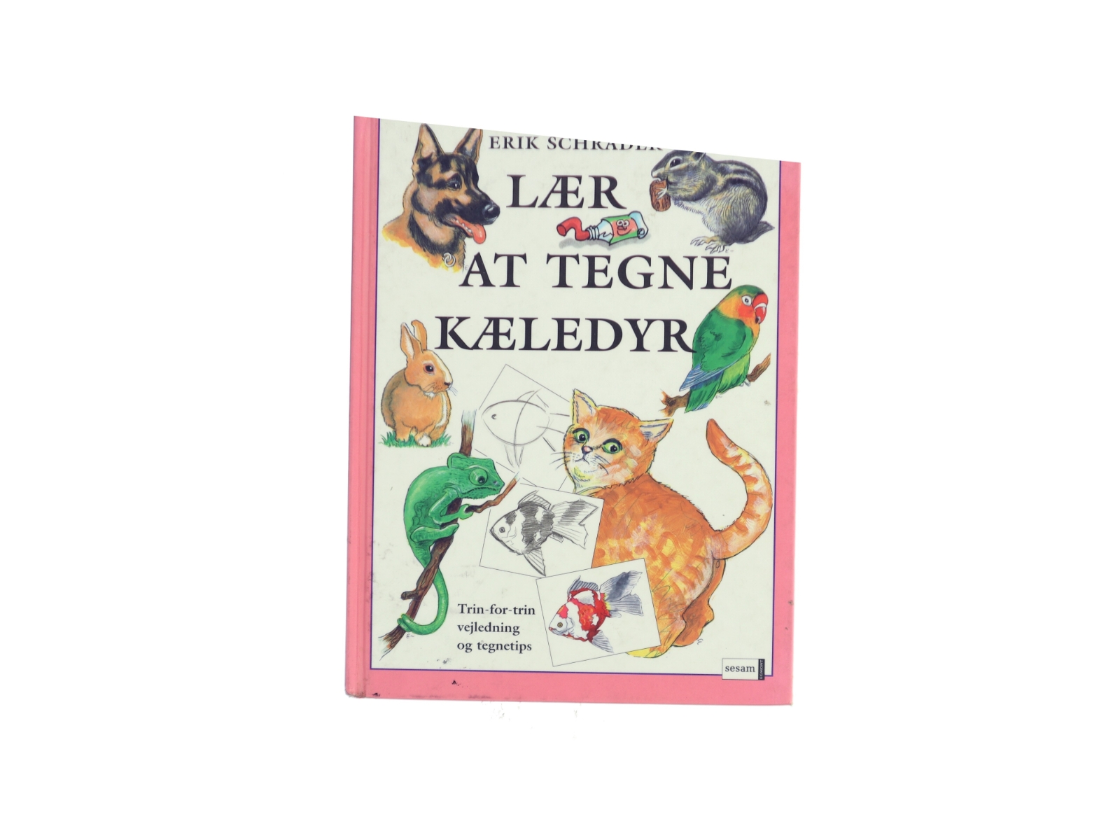 Lær at tegne kæledyr af Erik Schrader (Bog)