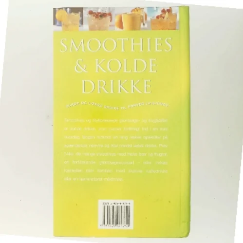 Smoothies & kolde drikke : Sunde og lækre drikke til enhver lejlighed af Ambridge Christine (Bog)