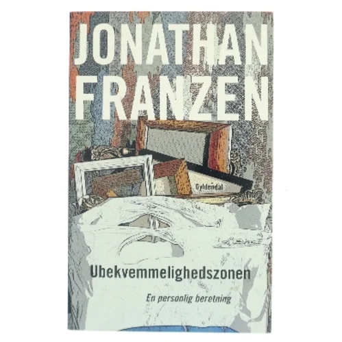 Ubekvemmelighedszonen : en personlig beretning af Jonathan Franzen (Bog)