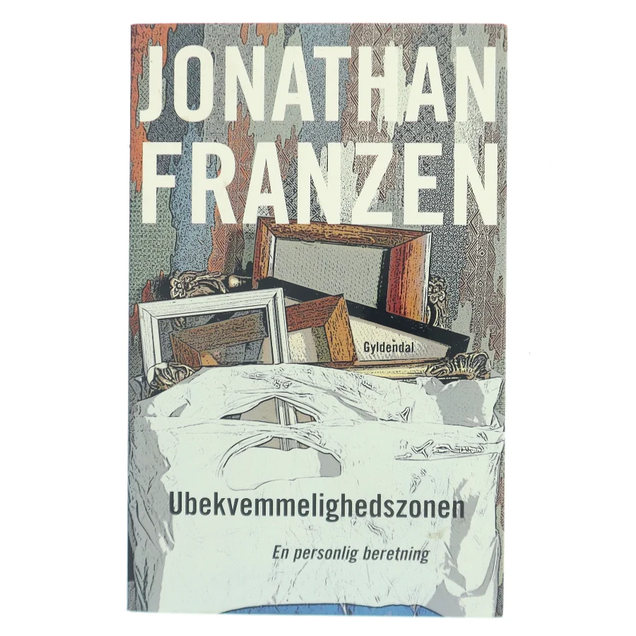Ubekvemmelighedszonen : en personlig beretning af Jonathan Franzen (Bog)