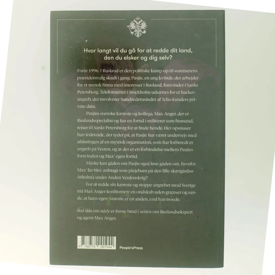 Bed ikke om nåde : spændingsroman af Martin Österdahl (f. 1973) (Bog)