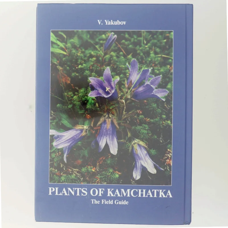 Растения Камчатки: Полевой атлас af V. V. Yakubov (Bog)