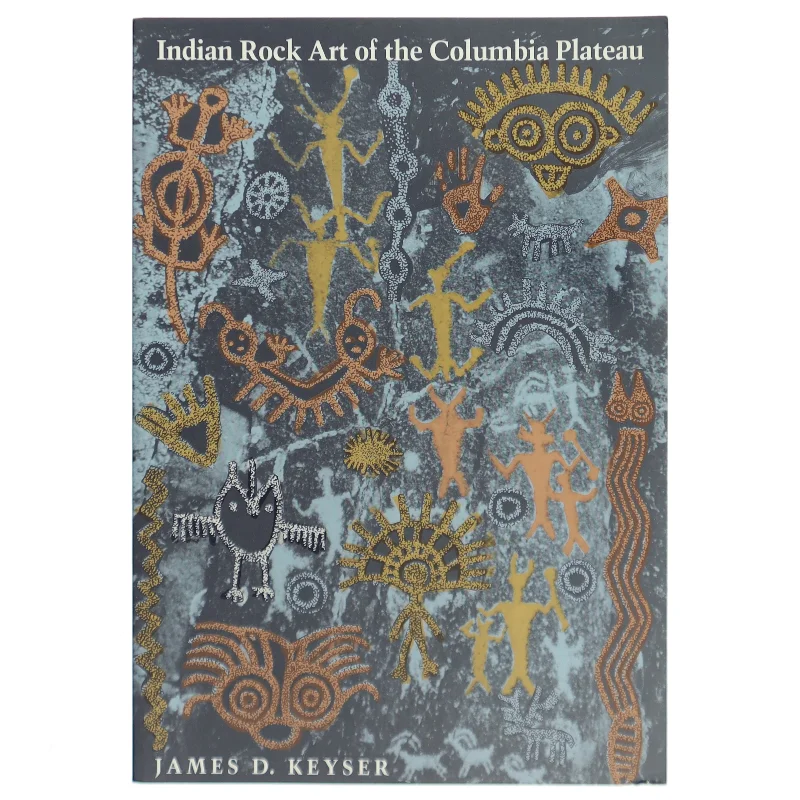 Indian rock art of the Columbia Plateau af James D. Keyser (Bog)
