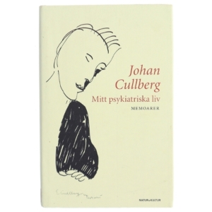Mitt psykiatriska liv af Johan Cullberg (1934-) (Bog)