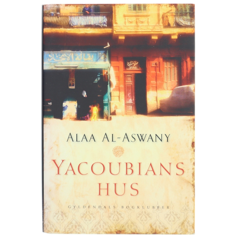 YACOUNIANS HUS af ALAA AL - ASWANY (Bog)