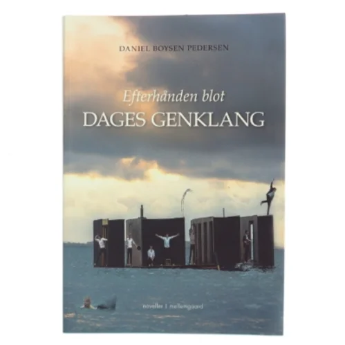 Efterhånden blot dages genklang af Daniel Boysen Pedersen (Bog)