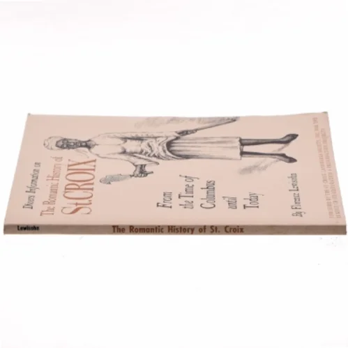 Divers Information on The Romantic History of St. Croix af Florence Lewisohn (Bog)