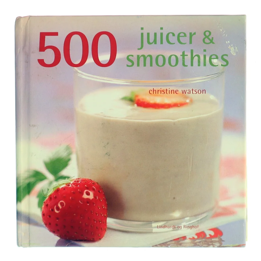 500 juicer & smoothies af Christine Watson (Bog)
