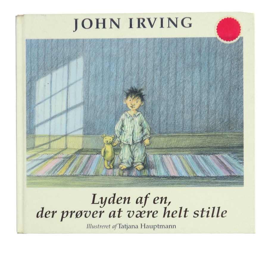 Lyden af en, der prøver at være helt stille af John Irving (Bog)
