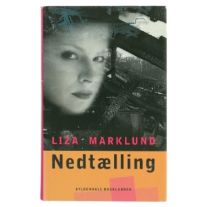 Nedtælling af Liza Marklund (Bog)