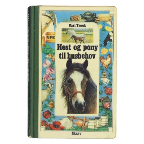 Hest og pony til husbehov af Carl Trock (Bog)