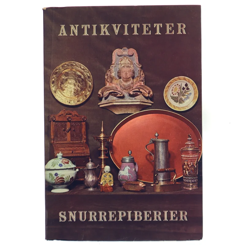 Antikviteter og snurrepiberier af Gorm Benzon (Bog)