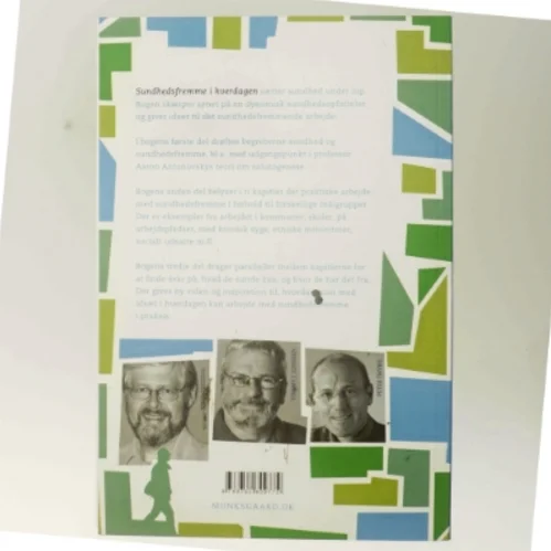 Sundhedsfremme i hverdagen : få mennesker du møder til at vokse (Bog)