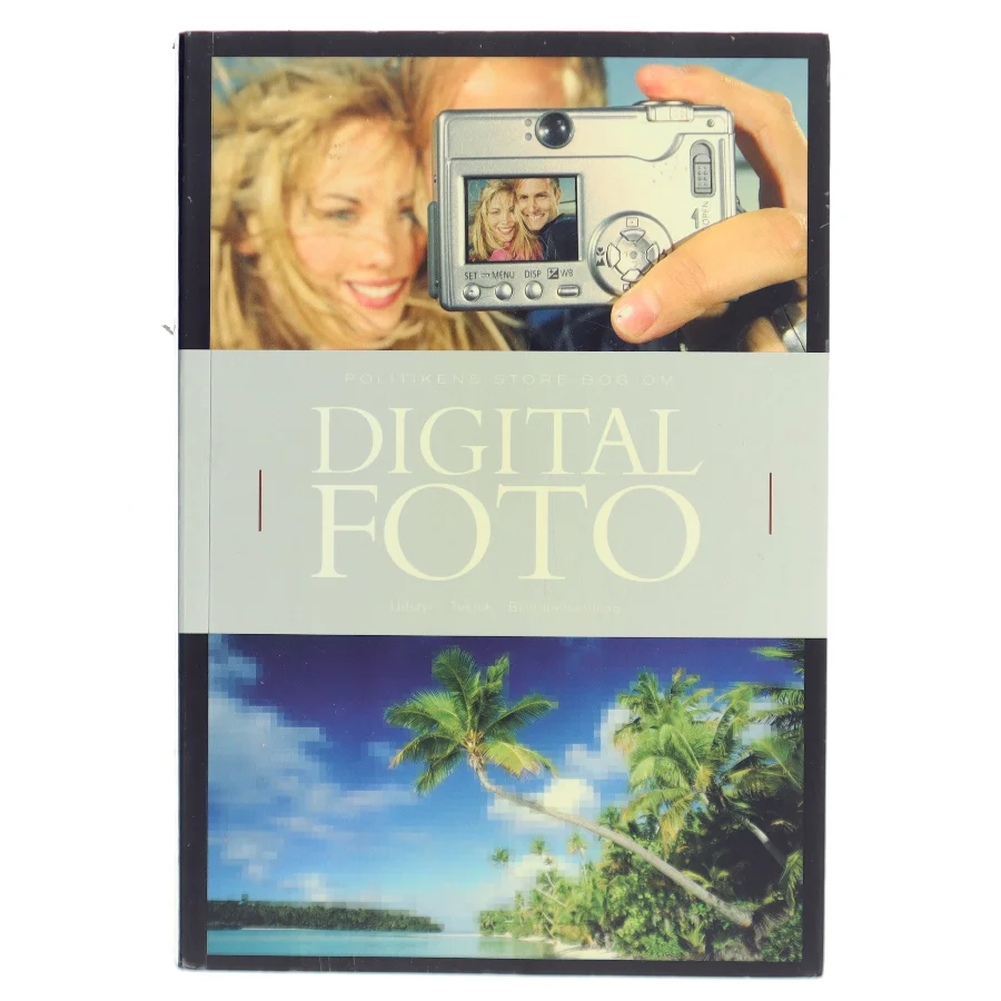 Politikens store bog om digital foto (Bog)