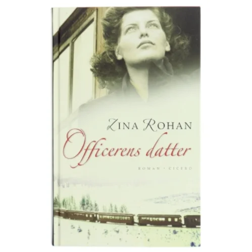 Officerens datter af Zina Rohan (Bog)
