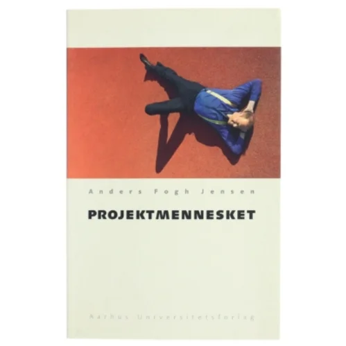 Projektmennesket af Anders Fogh Jensen (Bog)