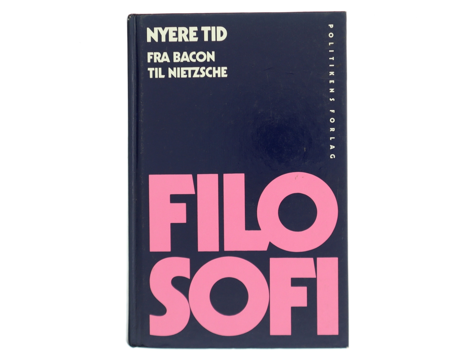 Filosofi : Nyere tid fra Bacon til Nietzsche af Otfried Höffe (Bog)