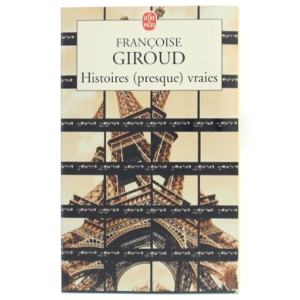 Histoires (presque) vraies : récits af Françoise Giroud (Bog)