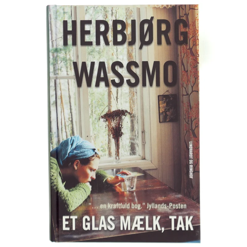 Et glas mælk, tak : roman af Herbjørg Wassmo (Bog)