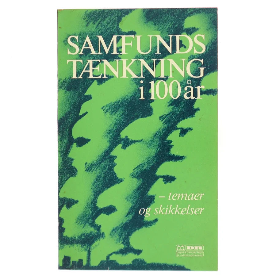 Samfundstænkning i 100 år - temaer og skikkelser