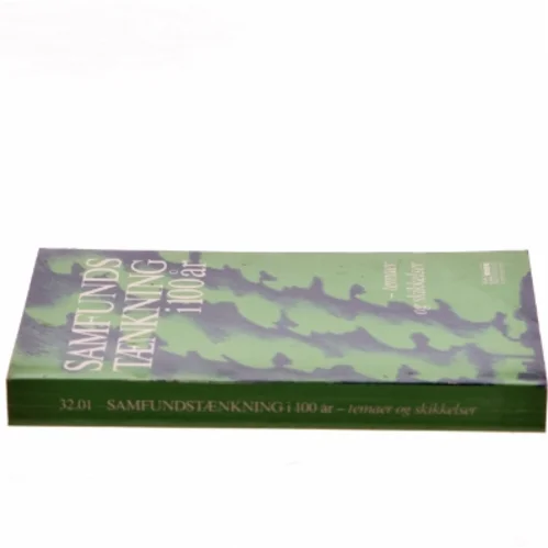 Samfundstænkning i 100 år - temaer og skikkelser