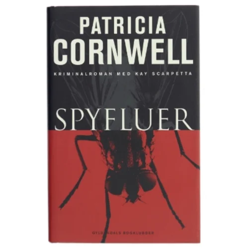 Spyfluer : spændingsroman af Patricia D. Cornwell (Bog)