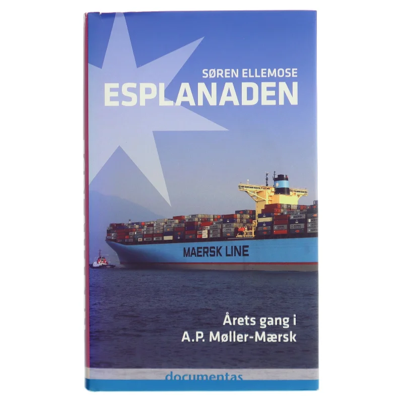 Esplanaden : årets gang i A.P. Møller-Mærsk af Søren Ellemose (Bog)