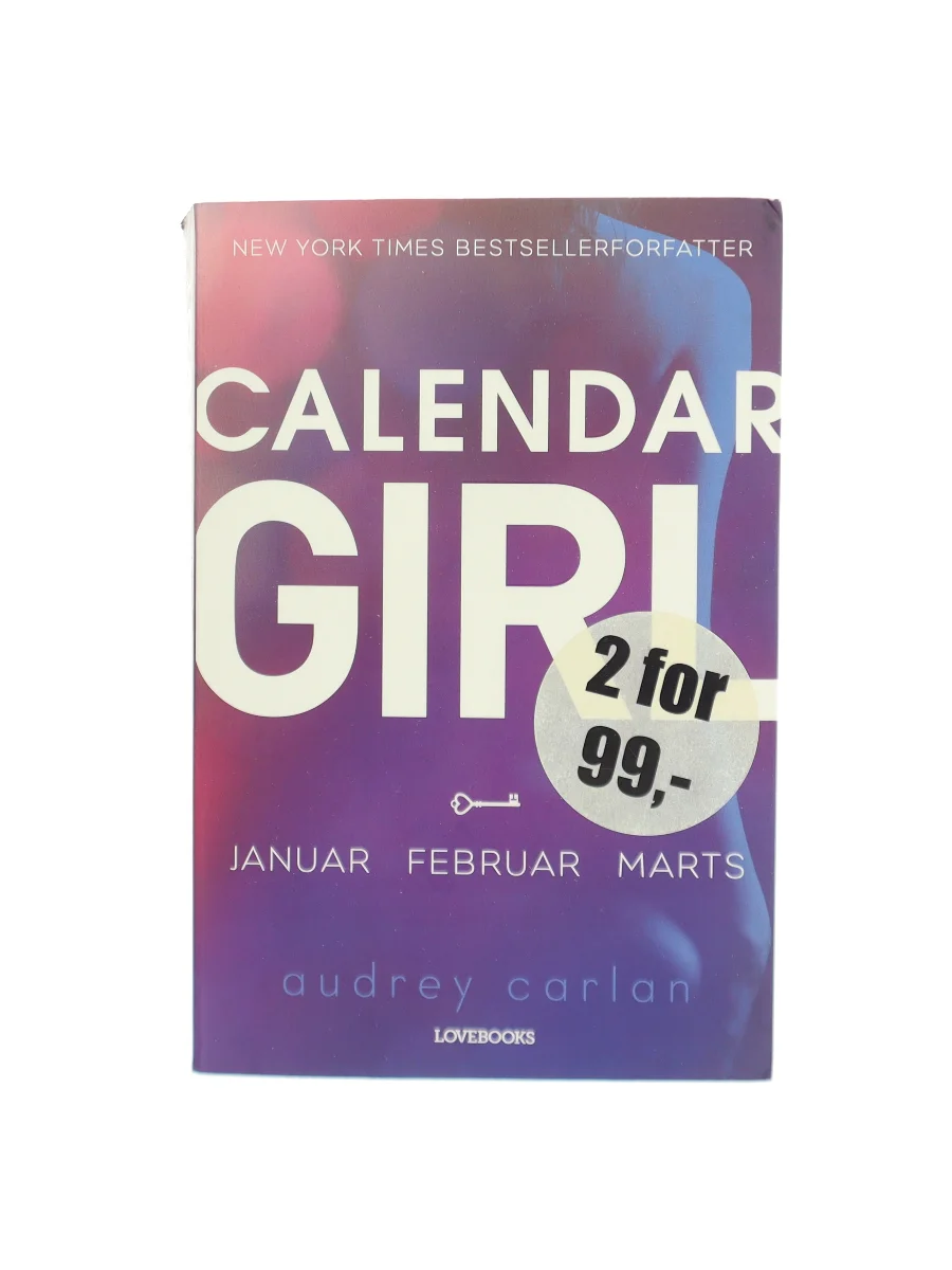 Forsiden af Calendar Girl. Januar, Februar, Marts af Audrey Carlan